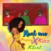 Klent, Kizz & Prezzy Krane - Real One - Single